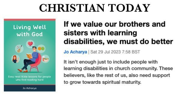 Image for Jo's article for Christian Today, with the front cover of 'Living Well With God' and a summary of the article: "It isn't enough just to include people with learning disabilities in church community. These believers, like the rest of us, also need support to grow towards spiritual maturity."